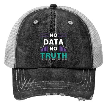 Discover Data Mining No Data No Truth Analyst Programmer Trucker Hats