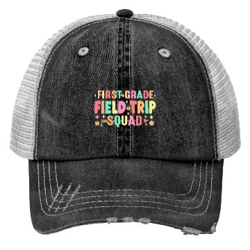 Discover First Grade Field Trip Squad Teacher Students Trucker Hats