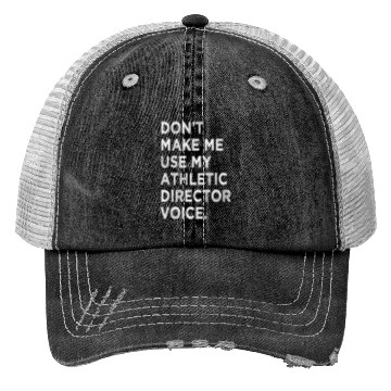 Discover Funny Saying Athletic Director Novelty Trucker Hats