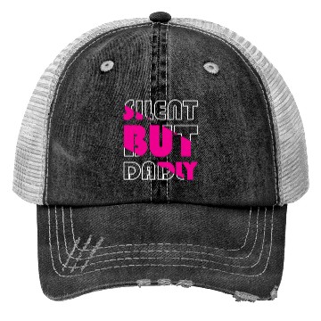 Discover Pink Silent But Dadly Street style Trucker Hats