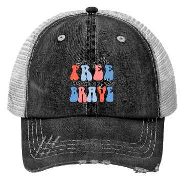 Discover land of the free because of the brave Trucker Hats