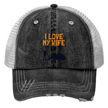 Discover I love my Wife Camping Glamping Backpacking Trucker Hats