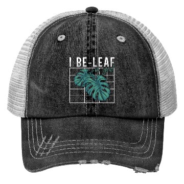 Discover Botany I Be-Leaf In You Horticulture Indoor Plants Trucker Hats