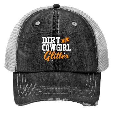 Discover Funny Barrel Racing Women Dirt Is Cowgirl Glitter Trucker Hats