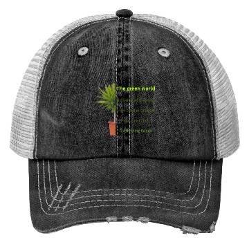Discover The green world Trucker Hats