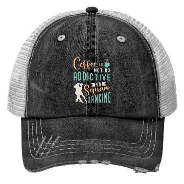 Discover Square Dancing Coffee Is Not As Western Dancing Trucker Hats
