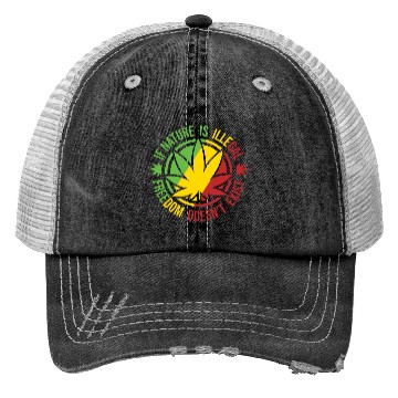 Discover If Nature Is Illegal Freedom Doesn t Exist Trucker Hats