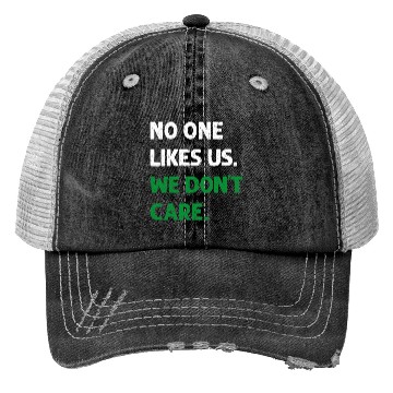 Discover No One Likes Us We Don t Care Philadelphia Philly Trucker Hats