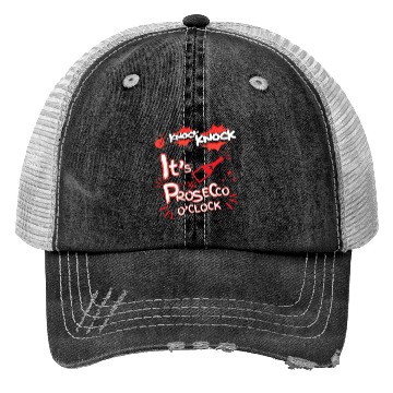 Discover Knock Knock It's Prosecco O'Clock Champagne Italia Trucker Hats