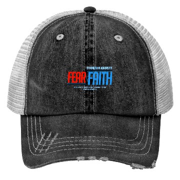 Discover Faith Over Fear Trucker Hats