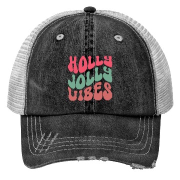 Discover Holly jolly vibes, Xmas Quotes, Christmas Gifts Trucker Hats