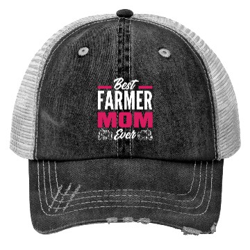 Discover Best Farmer Mom Ever Funny Farmer Gift Trucker Hats