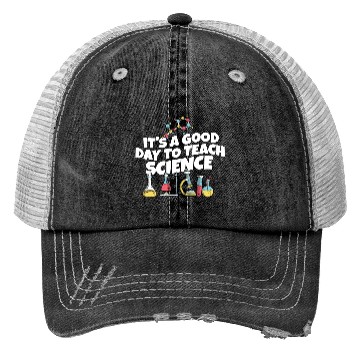 Discover It's A Good Day Teach Science Teacher Science Trucker Hats