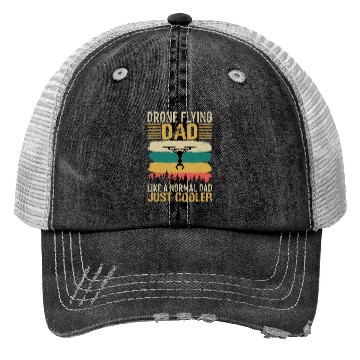 Discover Drone Flying Dad Like A Normal Dad Just Cooler Trucker Hats