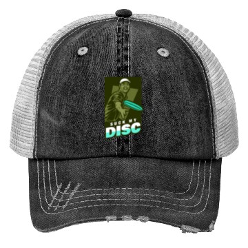 Discover Disc Golf Tournament Suck My Disc Boy Trucker Hats