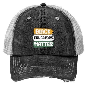 Discover Black Educators Matter African History Teacher Men Trucker Hats