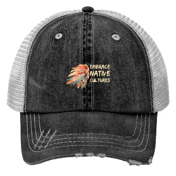 Discover Embrace Native Cultures National Indigenous People Trucker Hats