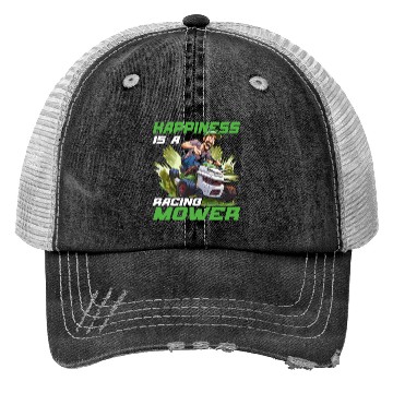 Discover Happiness Is A Racing Mower Trucker Hats