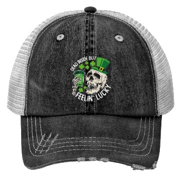 Discover Dead Inside But Feelin' Lucky Skull St Patrick's Trucker Hats