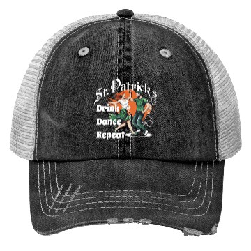 Discover St Patrick's Funny Design Drink Dance Repeat Trucker Hats
