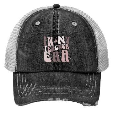 Discover In My Teacher Era Trucker Hats