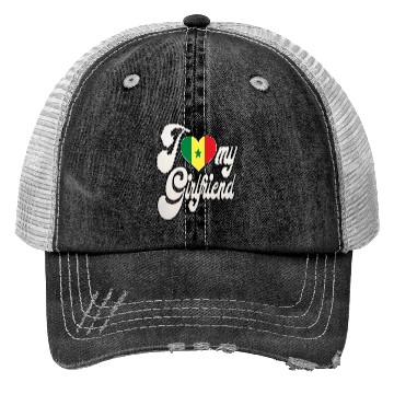 Discover SenegalI Love My Senegalese Girlfriend Trucker Hats