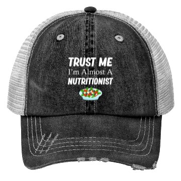 Discover Trust Me I'm Almost A Nutritionist Medical Trucker Hats