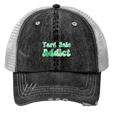 Discover Yard Sale Addict green camo Trucker Hats