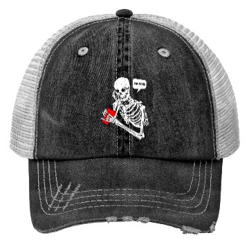 Discover Skeleton Design I m Fine Great Trucker Hats
