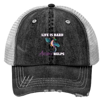 Discover Life is Hard, Anime Helps Trucker Hats