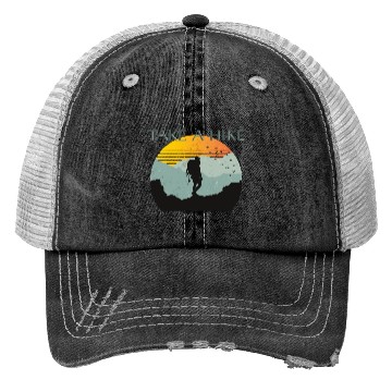 Discover TAKE A HIKE Trucker Hats