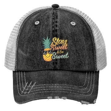 Discover "Cheerful Pineapple: Stay Sweet & Be Sweet" Trucker Hats