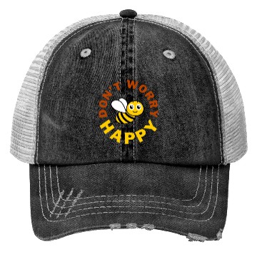 Discover Don t Worry Bee Happy Trucker Hats
