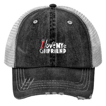 Discover I love my girlfriend Trucker Hats