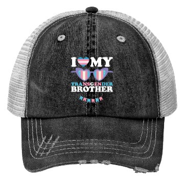 Discover I Love My Transgender Brother Family Trans LGBTQ Trucker Hats