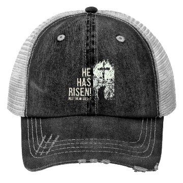 Discover He Has Risen Christ Bible Verse Tomb Cross Trucker Hats