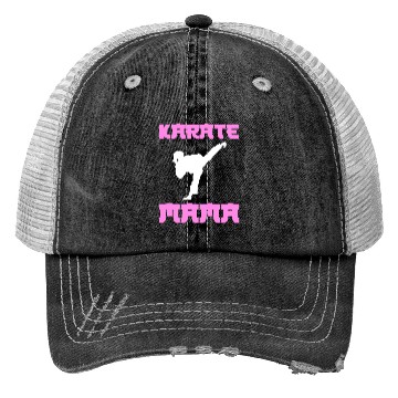 Discover Karate Mama Karate Mom Trucker Hats