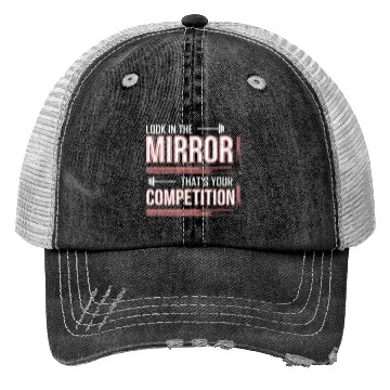 Discover fitness Look in the mirro Trucker Hats