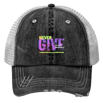 Discover never give up Trucker Hats