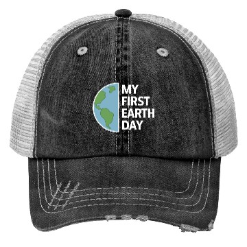 Discover Earth Day Celebration for the First Time Trucker Hats