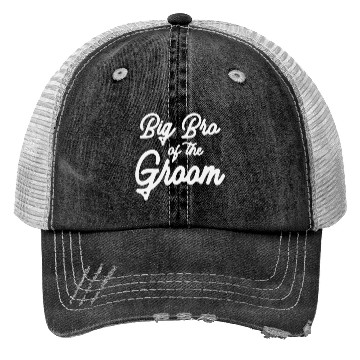 Discover Big Bro Of The Groom - Bachelor Bash Edition Trucker Hats