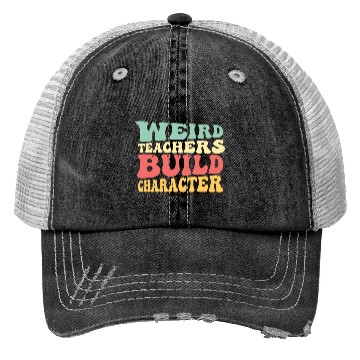 Discover Weird Teachers Funny School Teacher Trucker Hats