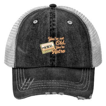 Discover You're Not Old You're Retro Classic Cassette Tape Trucker Hats