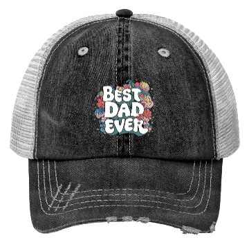 Discover Best DAD Ever Trucker Hats