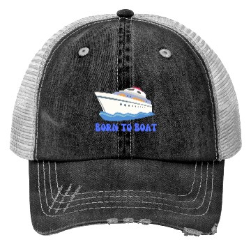 Discover Born to Boat Trucker Hats