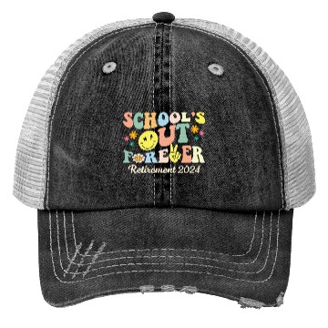 Discover School s Out Forever Gifts Retired Teacher Trucker Hats