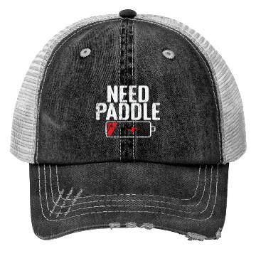 Discover Need Paddle Tennis Battery is empty Trucker Hats