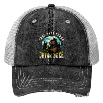 Discover Cool Papa Bears Drink Beer Trucker Hats