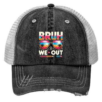 Discover Bruh We Out Happy Last Day Of School Teachers Trucker Hats