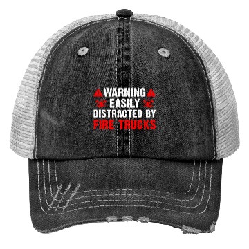 Discover Easily Distracted By Fire Trucks Firefighter Trucker Hats